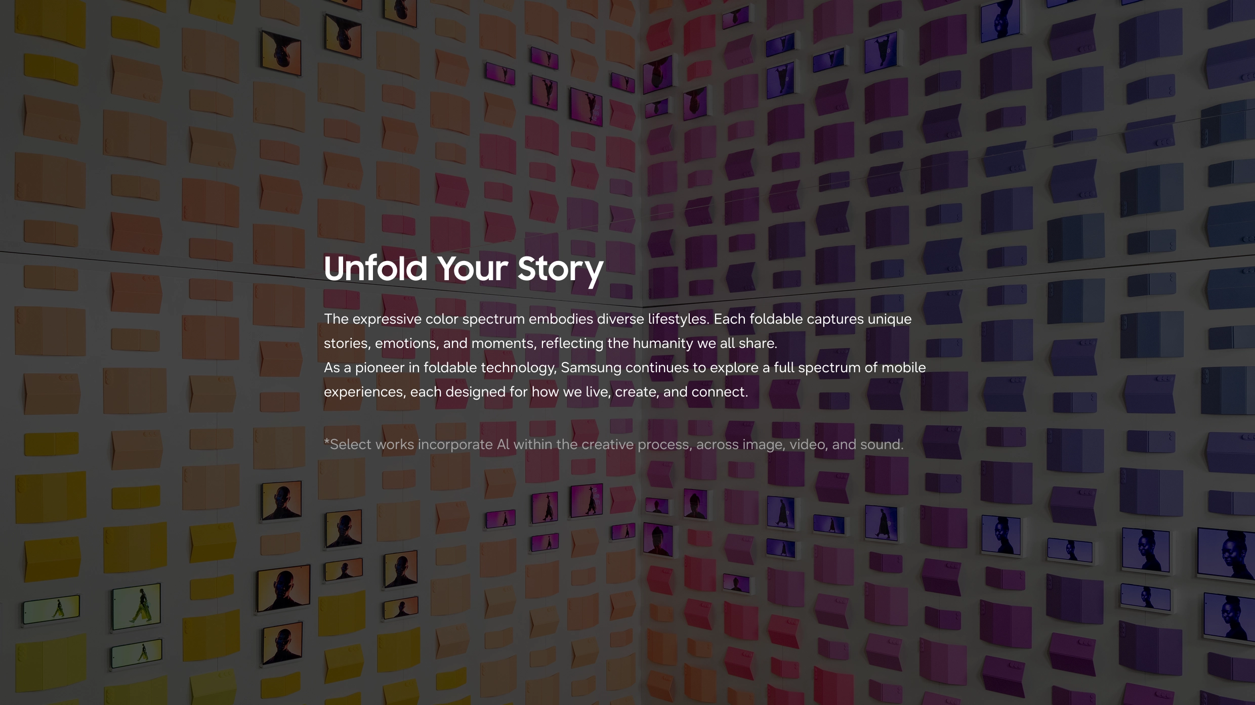 Unfold Your Story: Foldable experiences reflecting diverse lifestyles, emotions, individuality, and self-expression.