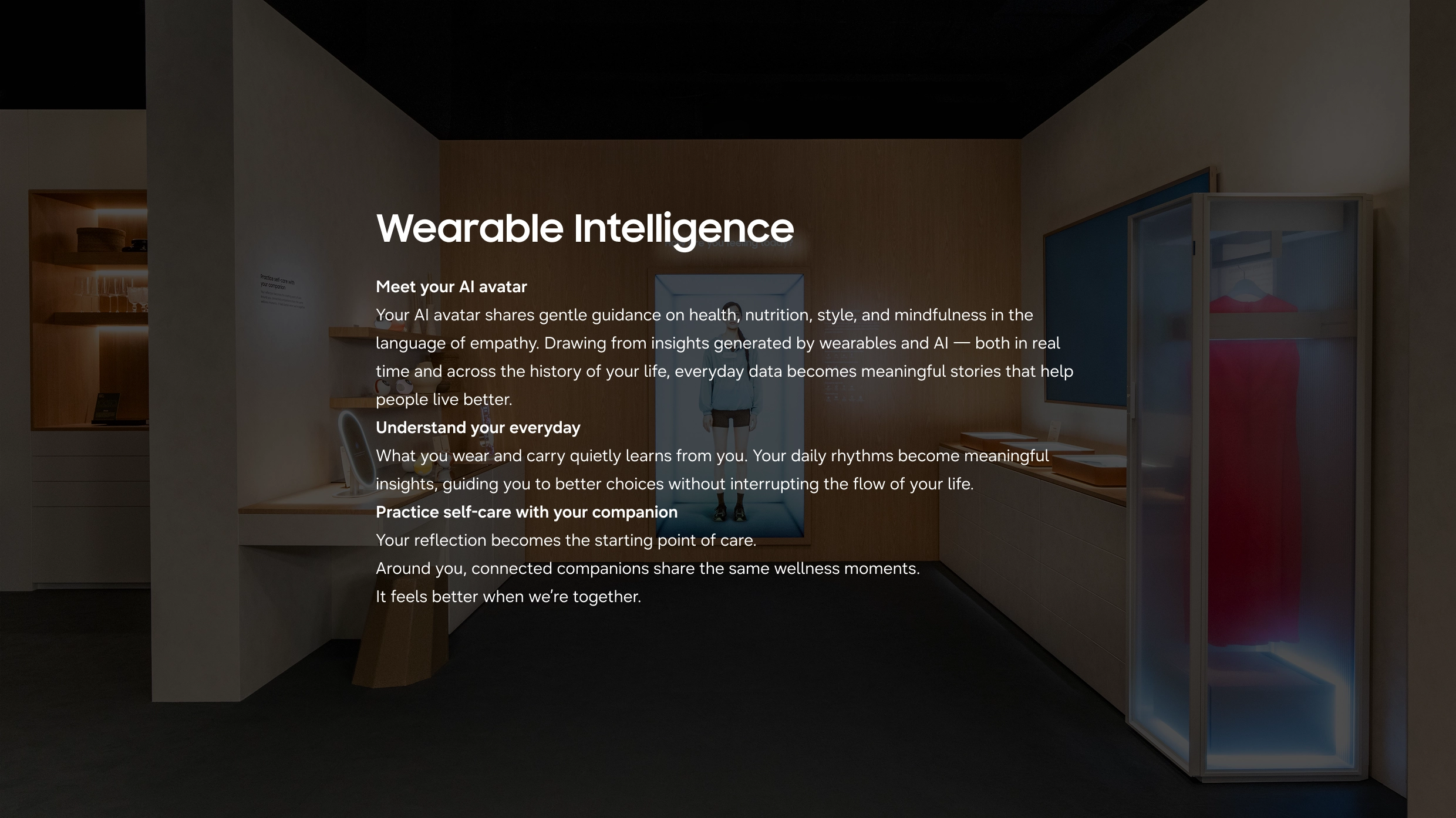Humanity in Every Life. Wearable Intelligence: Experience of wearables and AI turning everyday data into wellness insights and empathetic guidance.