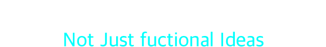 DESIGN PROGRESS #2 Not Just fuctional Ideas