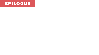 EPILOGUE User Focused Design, the Most Meaningful Design