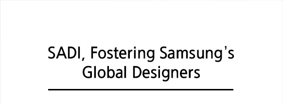 Fostering Samsung's Global Designers