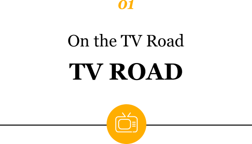 01 On the TV Road TV ROAD