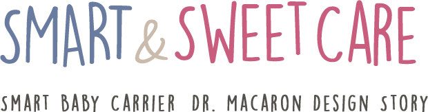 SMART & SWEET CARE SMART BABY CARRIER DR.MACARON DESIGN STORY