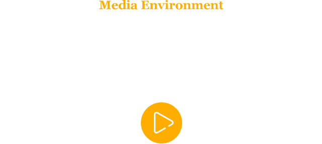 Media Environment THE MEDIUM IS THE MASSAGE, NOW!